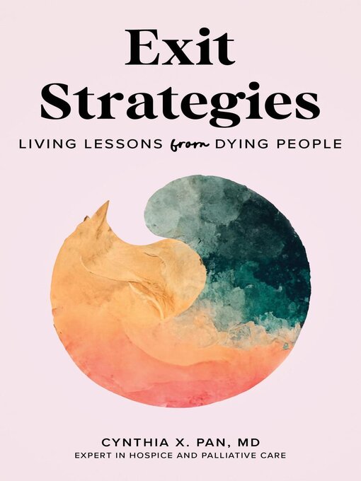 Title details for Exit Strategies by Cynthia X Pan - Available